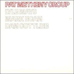 PAT METHENY GROUP / 想い出のサン・ロレンツォ